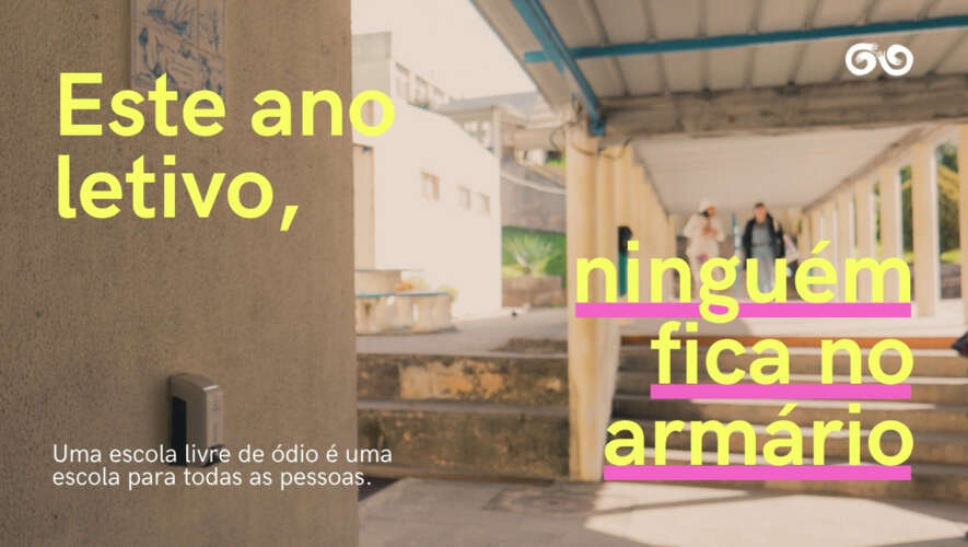 Campanha “Este ano letivo, ninguém fica no armário.”